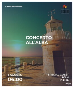 Loc. Concerto all'alba Ivan Dalia Piano solo 1-agosto@Il Vecchio e il Mare